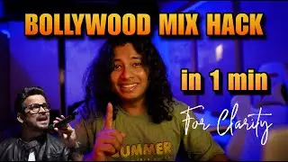 BOLLYWOOD MIX HACK in 1 min for Clarity!
