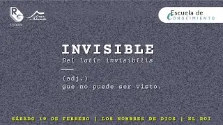 Invisible Del lat&iacute;n invisibilis| David Valencia-Cristian Molina |Servicio j&oacute;venes GR|19 Febrero 2022