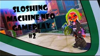 Sloshing Machine Neo Gameplay #2 - Splatoon 3 | Anarchy Battle (RM)