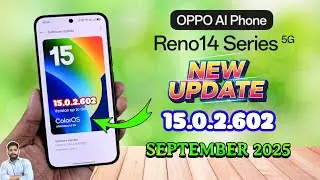 Oppo Reno14 Series : New Update 15.0.2.602 September 2025