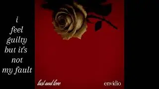 I feel guilty but it's not my fault - envidio