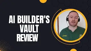 AI Builder's Vault Review + 4 Bonuses To Make It Work FASTER!