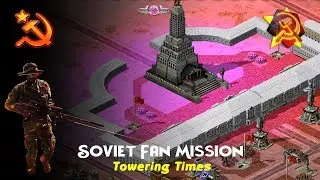 Red Alert 2 | Mental Omega - Soviet Fan Mission - Towering Times