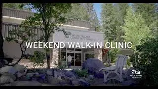 Enhancing Care with Weekend Walk-In Clinic - Incline Village Community Hospital