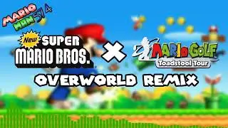 New Super Mario Bros. Overworld Theme - Mario Golf Toadstool Tour Remix