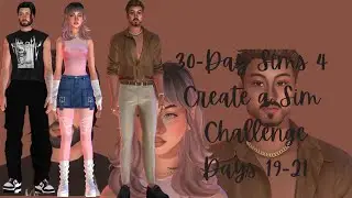 30 day create a Sim Challenge Days 19-21| #sims4 #sims4cc #simscas