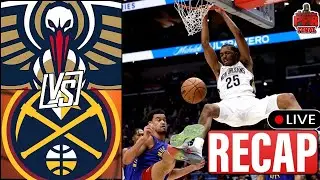 Pelicans Had Their Chance Against Denver—Here's Why They Lost 122-116