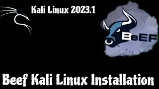 How to Install Browser Exploitation Framework On Kali Linux (BEEF)
