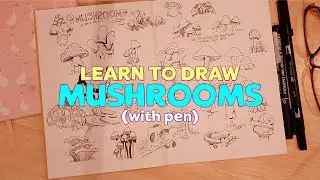 Learn to Draw Mushrooms 🪶 Draw with Pen
