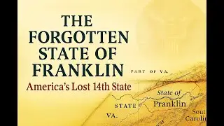 The Forgotten State of Franklin: America&rsquo;s Lost 14th State #StateOfFranklin #LostState #Frankland