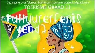 GR 11TOERISME INLEIDING TOT KULTUURERFENIS EN VENDA KULTUUR
