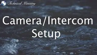1   Camera & Intercom Setup