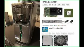 Intel(R) i5-2320 & NVIDIA Quadro K2200 in 2022 [Budget PC Series E10] Lenovo IdeaCentre K330B