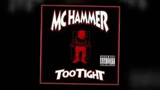 Mc Hammer feat. Nancy Fletcher - Too Tight (Produced by Johnny 'J') (1996) (CDQ) (Unreleased)