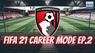 FIFA 21 Career Mode | Battered! | AFC Bournemouth #2