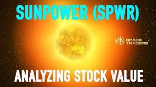 SunPower Stock (SPWR) - Tools to Analyze Stock Value
