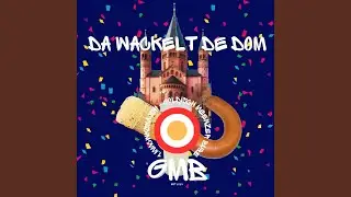 Da wackelt de Dom