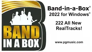 Band-in-a-Box&reg; 2022 for Windows&reg; - 222 New RealTracks Overview