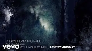 Stephan Moccio - A Daydream In Camelot (Audio)