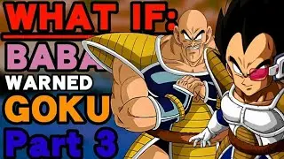 What if Baba warned Goku | Part 3 | Dragon Ball Z What If  (ft. GokuT23, Damon: What If and others)