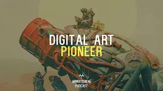 Ep 44: Pascal Blanch&eacute; a digital art pioneer