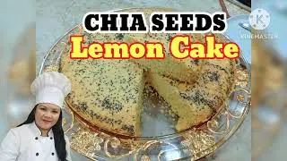 Easy CHIA SEEDS LEMON CAKE #REEMCOOKS #chiaseeds#cake #lemon #reemarvincookinglifestyle 