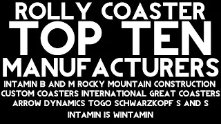 Top 10 Roller Coaster Manufacturers