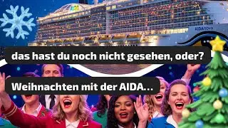 🎄 Weihnachten auf der AIDA: So habt ihr das noch nicht erlebt! | Adventssingen mit der Crew 🎶