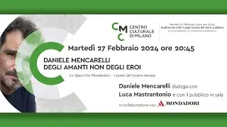 Daniele Mencarelli. Degli amanti non degli eroi