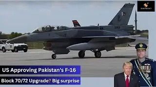 US Approving Pakistan's F-16 Block 70 Upgrade?A Strategic Shift in U.S-Pakistan Relations||Pinpoint