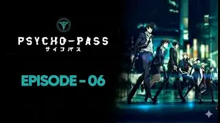 psycho pass Episode 6 || Explain in hindi || #animeexplaine