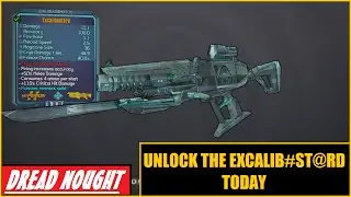 Borderlands: The Pre-Sequel! How to unlock the excalibur