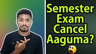 Semester Exam Cancel Aaguma? | Anna University