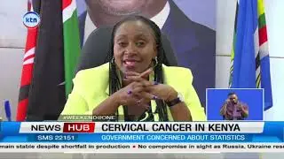 Late detection leaves over half of Kenyan women diagnosed with cervical cancer dying yearly