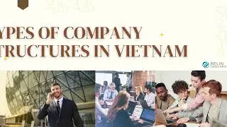 Vietnam Company Incorporation Guide - Whole Process Explained