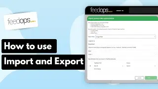 How to Bulk Update Product Attributes in FeedOps | Import & Export Feature Demo