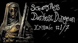 Darkest Dungeon - Day 1/7. One Week Dungeon, no trial!