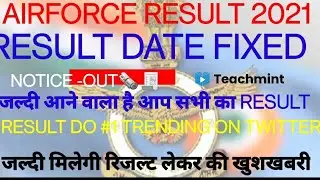 AIRFORCE RESULT DATE 2021| Indian Air force result and fundamental list update 2021|TREATMENT AIRMAN