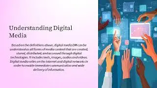 Digital media (Definition, Forms, Characteristics)