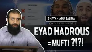 Eyad Hadrous und die anerkannten Prediger?!