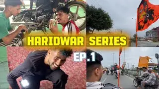 Haridwar Series♥️ || EP.1 || Vlog 398 || Chander Sharma Vlogs #mahadev #haridwar