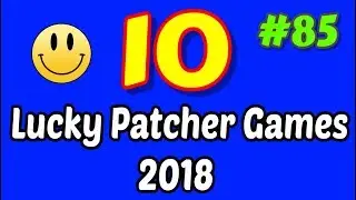 10 Lucky Patcher Android No Root Games List #85 2018