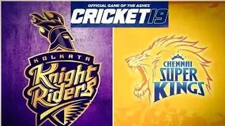 KKR vs CSK IPL Match (Cricket 19 Gameplay)