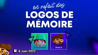 On refait des logos de m&eacute;moire avec @JUSTINBUISSON [Replay du 6 Juin 2022]