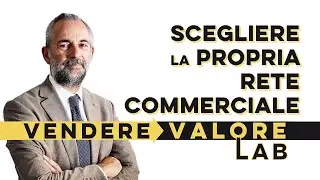 Scegliere la propria rete commerciale