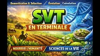 Chanson SVT &ndash; La domestication des plantes. Terminale SVT BAC