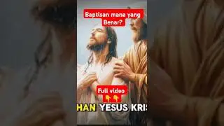 Baptisan mana yang benar?.. #baptisan #baptispercik #baptisselam #psmaris #baptis