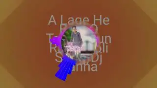 A Lage He Bani O - Faggit Song - Dj Kanha