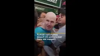 Turkish nationalists assault US soldiers over Gaza war support | AJ #shorts