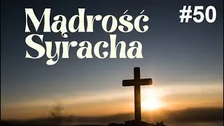Biblia Mądrość Syracha #50